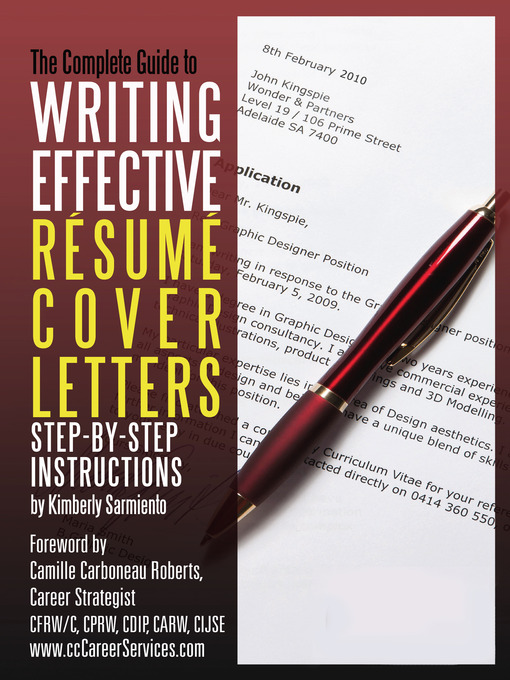 Title details for The Complete Guide to Writing Effective Résumé Cover Letters by Kimberly Sarmiento - Available
